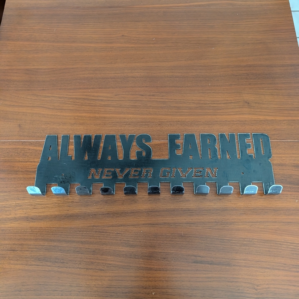 Always Earned Never Given Metal Sport Hooks Race Medal Display Holder Pre Owned